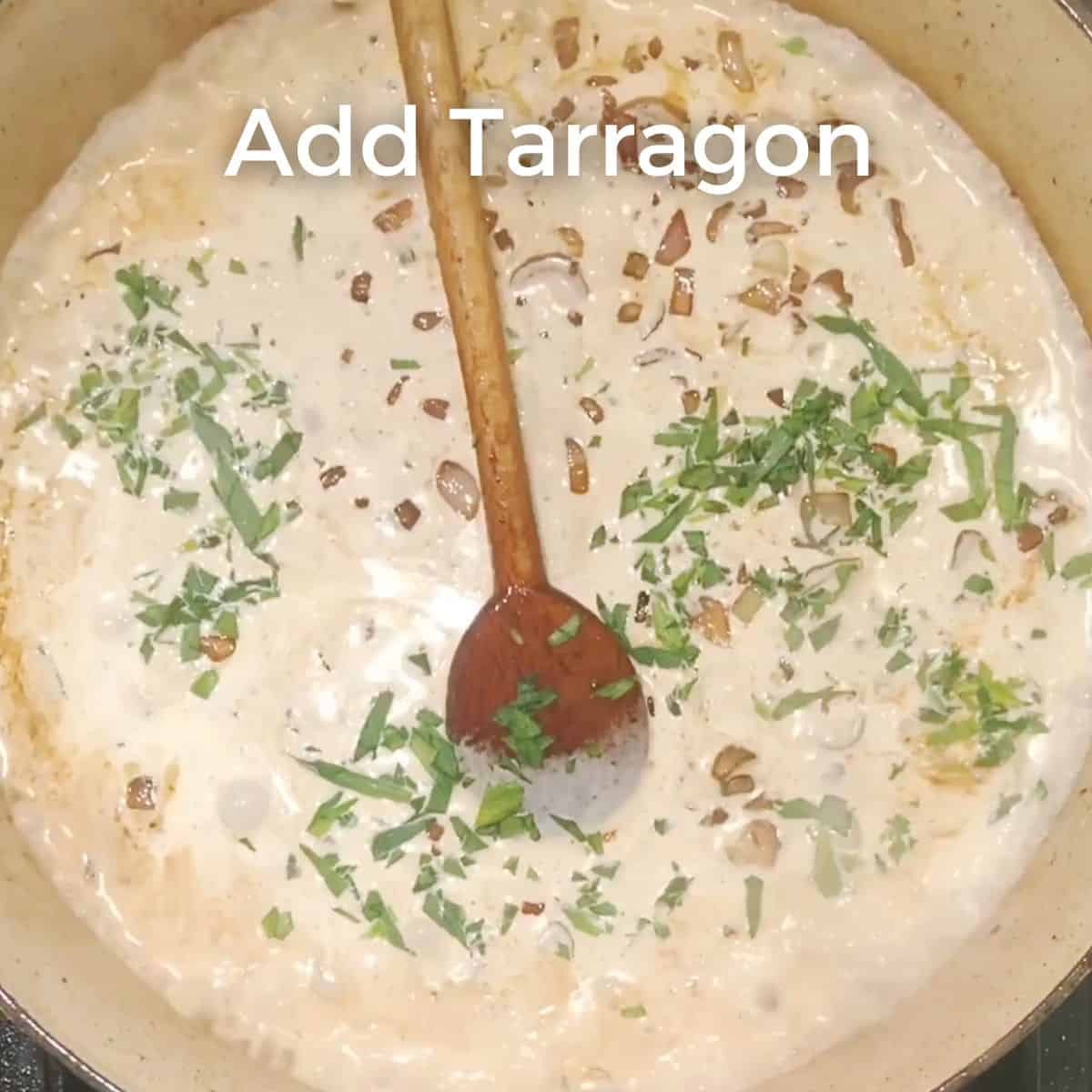 adding cream and tarragon to chicken tarragon 